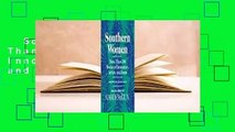 Southern Women: More Than 100 Stories of Innovators, Artists, and Icons  For Kindle