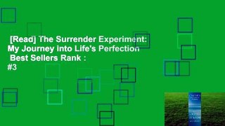 [Read] The Surrender Experiment: My Journey into Life's Perfection  Best Sellers Rank : #3