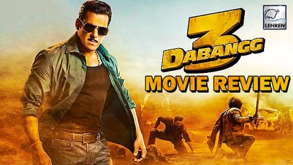 Dabangg 3 MOVIE REVIEW | Salman Khan | Sonakshi Sinha