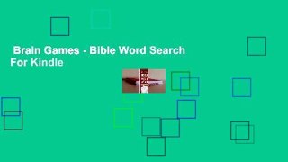 Brain Games - Bible Word Search  For Kindle