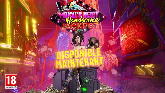 Borderlands 3 - Bande-annonce de lancement Le Casse du Beau Jackpot