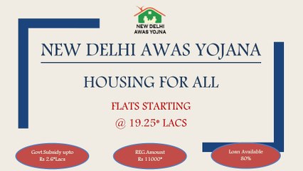 New Delhi Awas Yojna | Delhi Housing Scheme