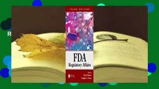 FDA Regulatory Affairs, Third Edition  Review