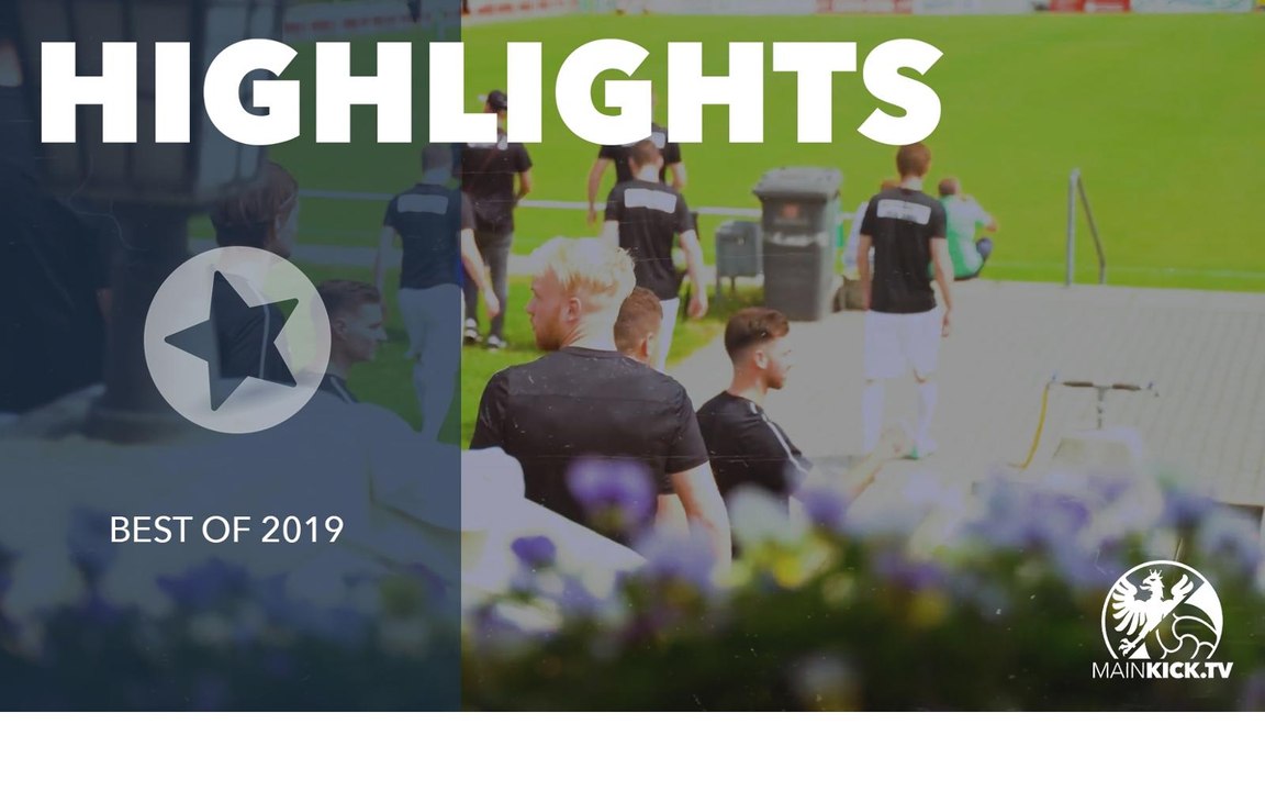 Die MAINKICK.TV Highlights 2019