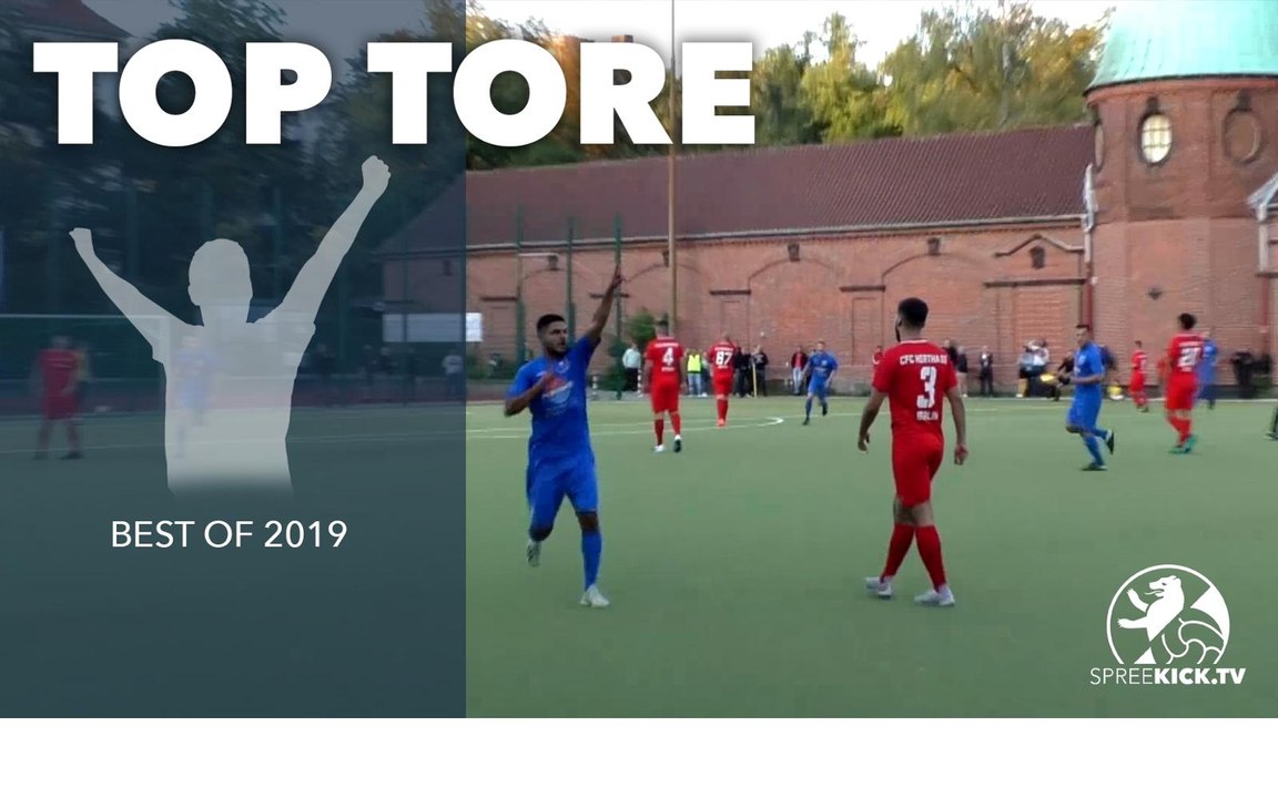 Spektakuläre Distanztreffer und gefühlvolle Heber – Die SPREEKICK.TV Top Tore 2019