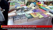 İstanbul asırlık kitap kurtları, kitap fuarını gezdi