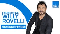 L’humeur de Willy – Profession Infirmier