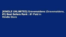 [KINDLE UNLIMITED] Gravemaidens (Gravemaidens, #1) Best Sellers Rank : #1 Paid in Kindle Store