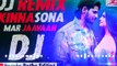 Kinna Sona Tenu Rab Ne Banaya Dj Remix | Marjaavaan | Tik Tik Viral Song 2019 || By Radhe Editing Official