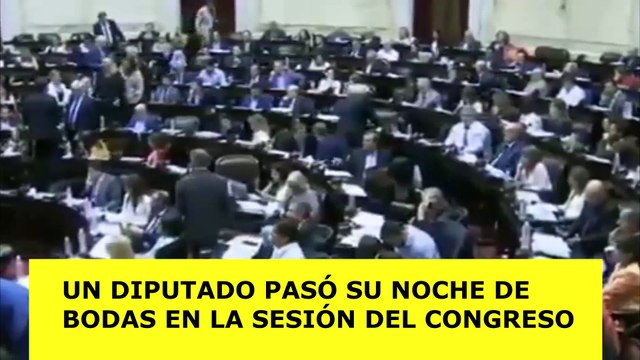 Le cantaron la Marcha... nupcial: un diputado pasó su noche de bodas en la sesión en el Congreso
