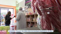 CADEAUX Trouver des idées dans les boutiques éphémères de Blois