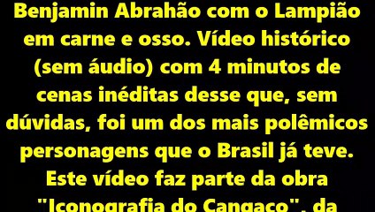 Imagens raras de Lampião e seu bando - ( anos 30 )