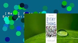 [Read] Everything, Everything Complete
