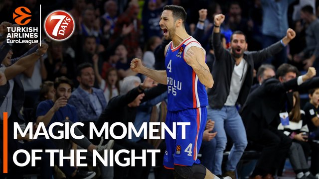 7DAYS Magic Moment of the Night: Dogus Balbay, Anadolu Efes Istanbul