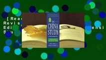 [Read] The China Study: Revised and Expanded Edition: The Most Comprehensive Study of Nutrition