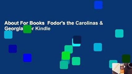 About For Books  Fodor's the Carolinas & Georgia  For Kindle