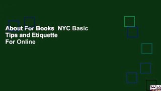 About For Books  NYC Basic Tips and Etiquette  For Online