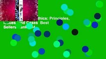 Full version  Bioethics: Principles, Issues, and Cases  Best Sellers Rank : #4