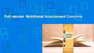 Full version  Nutritional Assessment Complete