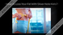 Silver Note Keto – Diet Pill Ingredients, Side Effects