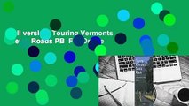 Full version  Touring Vermonts Scenic Roads PB  For Online