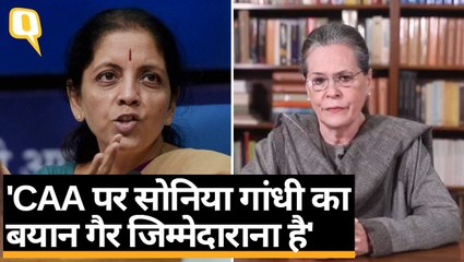 Sonia Gandhi के CAA वाले बयान पर Nirmala Sithraman ने की निंदा | Quint Hindi