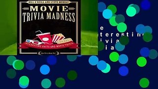 Full E-book  Movie Trivia Madness: Interesting Facts and Movie Trivia: Volume 1 (Best Trivia