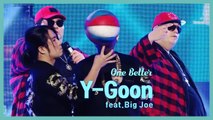 [HOT] y_goon(feat. BIGJO) - One Better,  y군 (feat. 빅죠) - One Better  Show Music core 20191221