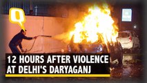 The 12 Hours That Unfolded Since Daryaganj Violence Over CAA