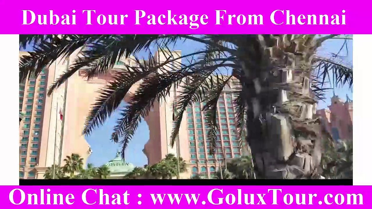 Dubai Tour Package From Chennai