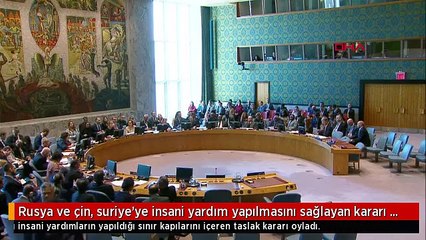 Rusya ve çin, suriye'ye insani yardım yapılmasını sağlayan kararı veto etti