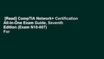 [Read] CompTIA Network  Certification All-in-One Exam Guide, Seventh Edition (Exam N10-007)  For