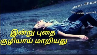 Tamil songs status RS status Tamil what's app status sad status emotional and mental status