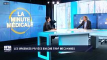 La minute médicale: Les urgences privées encore trop méconnues - 21/12