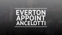 Breaking News - Carlo Ancelotti appointed as Everton manager