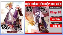 Cực Phẩm Tiên Hiệp Học Viện Chap 10