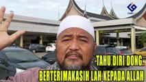 TAHU DIRI DONG BERTEMIKASIHLAH KEPADA ALLAH