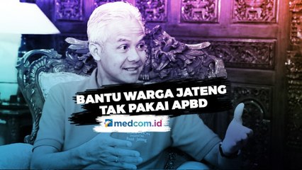 Bantu Warga Jateng, Ganjar Pranowo Tak Pakai APBD