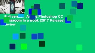 Full version  Adobe Photoshop CC Classroom in a Book (2017 Release)  Review