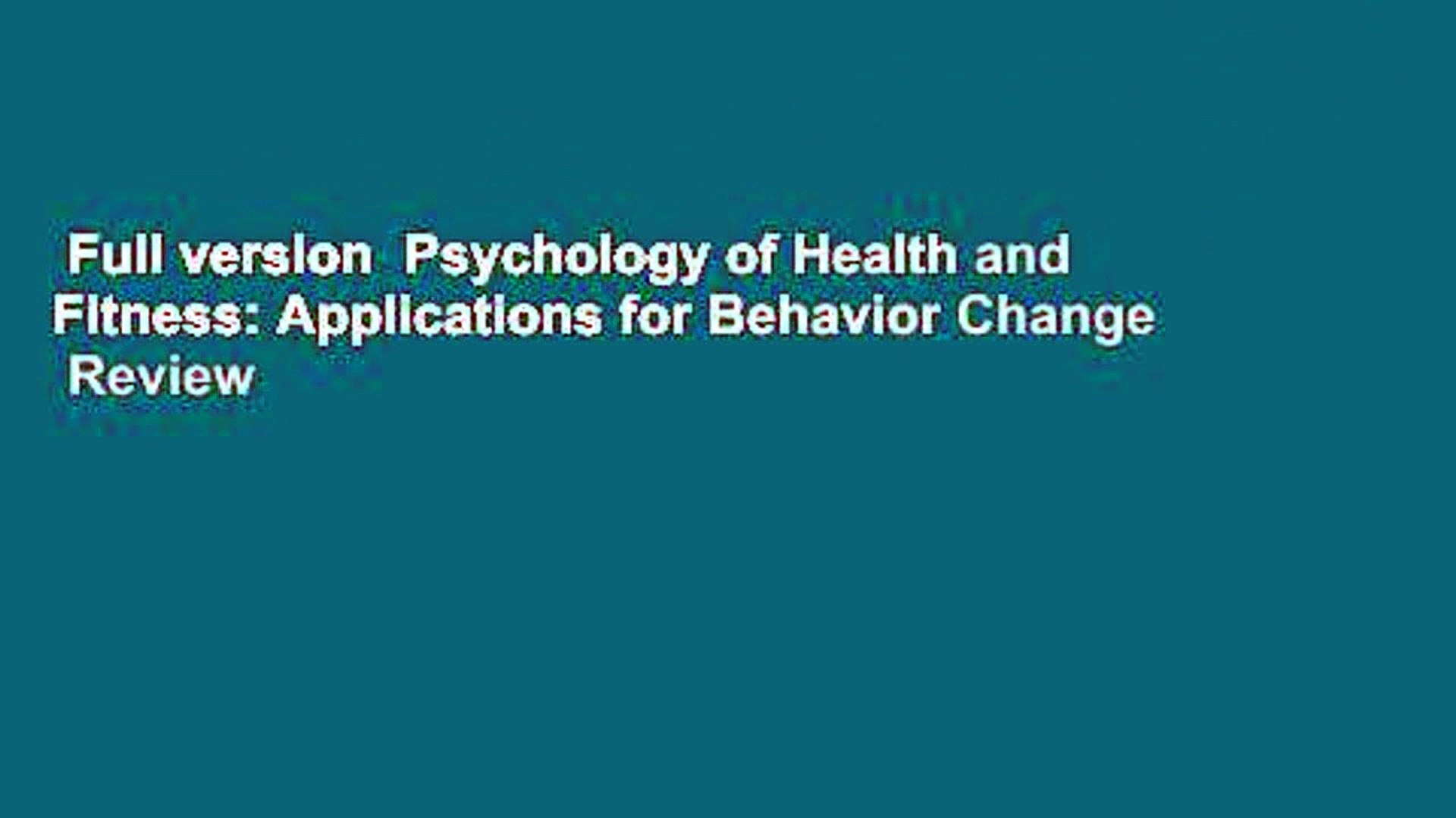 ⁣Full version  Psychology of Health and Fitness: Applications for Behavior Change  Review