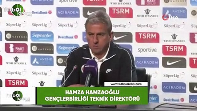 Hamza Hamzaoğlu: İyi bir takıma karşı, iyi bir oyun oynadık