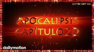 Apocalipsis Capítulo 20: Los mil años/La derrota de Satanás/El Juicio Final