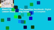 About For Books  The HyperDoc Handbook: Digital Lesson Design Using Google Apps Complete