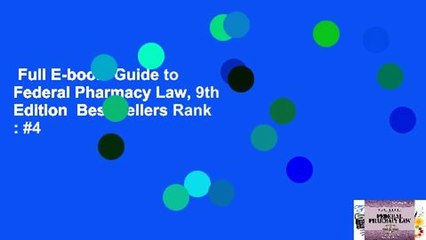 Full E-book  Guide to Federal Pharmacy Law, 9th Edition  Best Sellers Rank : #4