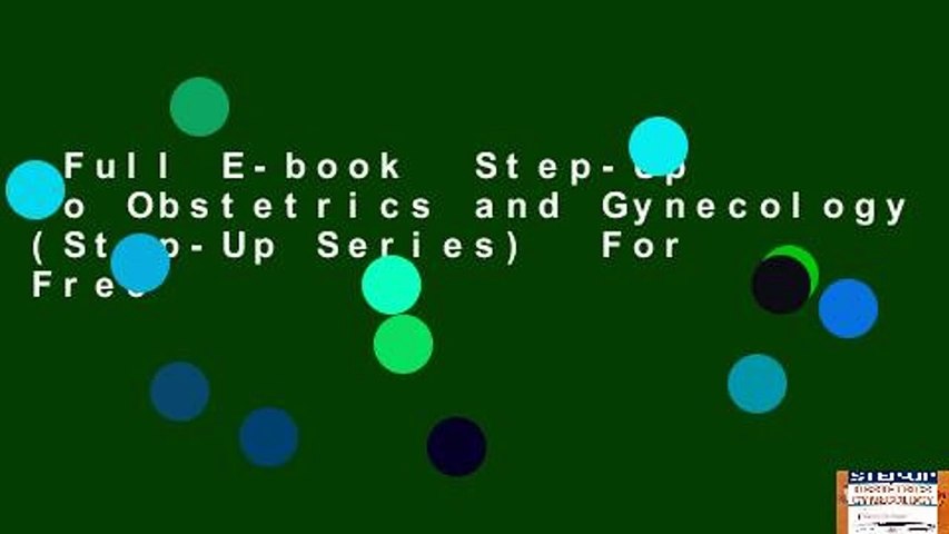 Full E-book  Step-Up to Obstetrics and Gynecology (Step-Up Series)  For Free