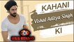 KAHANI Vishal Aditya Singh KI | Life Story Of Vishal Aditya Singh, Madhurima Tuli | BIOGRAPHY