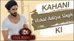 KAHANI Vishal Aditya Singh KI | Life Story Of Vishal Aditya Singh, Madhurima Tuli | BIOGRAPHY