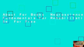 About For Books  Neuroscience: Fundamentals for Rehabilitation, 5e  For Free