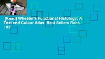 [Read] Wheater's Functional Histology: A Text and Colour Atlas  Best Sellers Rank : #3