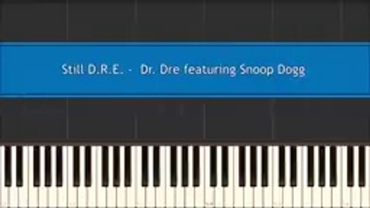 Still D.R.E. -  Dr. Dre featuring Snoop Dogg [Pian(144P)